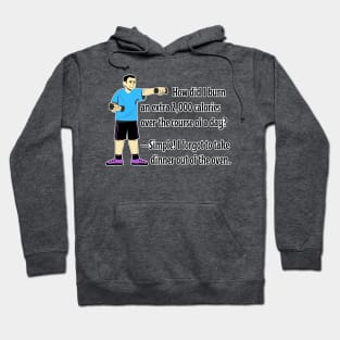 Skip the Gym Weightlifting Workout! Father's Secret to Burning Calories Without a Diet. (w/Cartoon Dad) (MD23Frd005) Hoodie